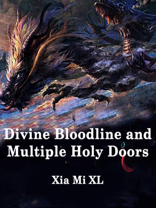 Divine Bloodline and Multiple Holy Doors